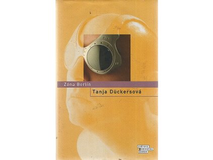 Zóna Berlín, Tanja Dückers, 2004