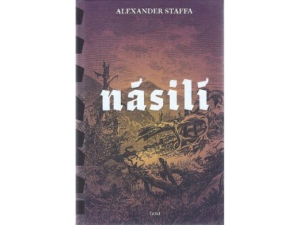 Násilí, Alexander Staffa, 2023