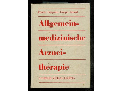 Allgemeinmedizinische Arzneitherapie - Klinisch-pharmakologische Hinweise für die Praxis