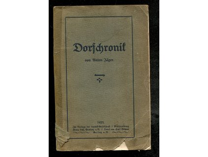 Dorfchronik. Geschichte der Ortschaften Maffersdorf, Proschwitz und Neuwald, nebst einer übersichtlichen Geschichte der betreffenden Herrschaften und vielen Nachrichten aus der Umgegend