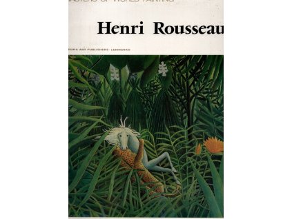 Henri Rousseau - Masters of World Painting, N. Brodskaja, 1983