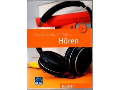 Zwischendurch mal-- Hören. Niveau A1-A2