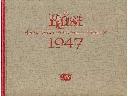 Růst : měsíčník pro životní kulturu 1947, 1947