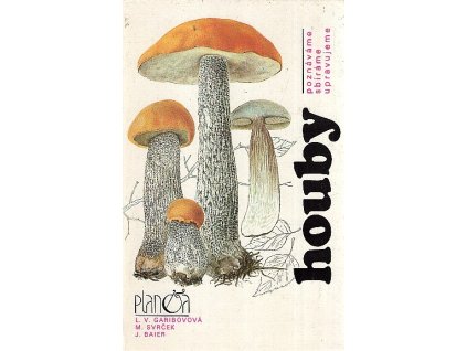 217761 houby poznavame sbirame upravujeme