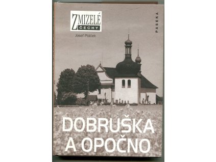 Dobruška a Opočno