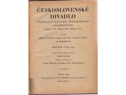 Československé divadlo – ročník V. (X.) : nezávislý ilustr. všedivadelní půlměsíčník, 1927