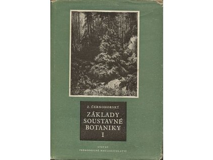 Základy soustavné botaniky. Díl 1