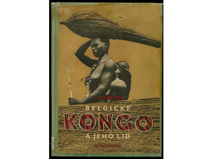 Belgické Kongo a jeho lid, L. M. Pařízek, 1956