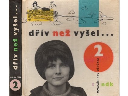 Magazín pro děvčata 2. Dřív než vyšel..., 1963