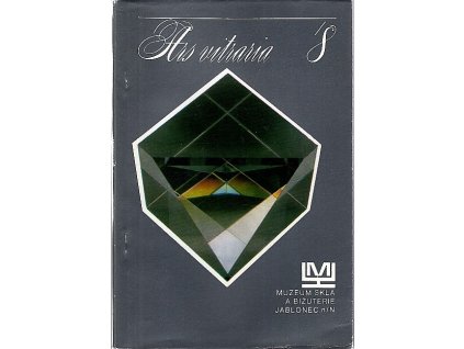 Ars vitraria 8 -  Sborník studií o skle a bižutérii. 7