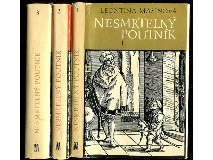 Nesmrtelný poutník 1 - 3 . díl -  Mladá léta Jana Ámose + Planoucí pochodeň + Do labyrintu světa, Leontina Mašínová, 1969