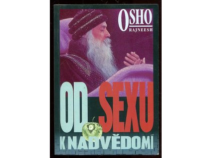 Od sexu k nadvědomí, Ošó, 1996