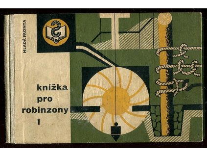 Knížka pro robinzony. 1. díl, Stanislav Suk, 1964