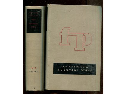 Budování státu - Československá republika v letech popřevratových. 2, č. 1-2, Rok 1919, Ferdinand Peroutka, 1934