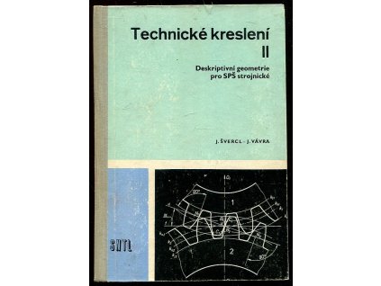 218490 technicke kresleni ii deskriptivni geometrie pro str prum skoly strojnicke 2 dil