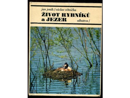 Život rybníků a jezer - pro čtenáře od 9 let, Jan Jeník, 1982