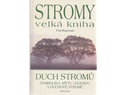 Stromy – velká kniha stromů – duch stromů