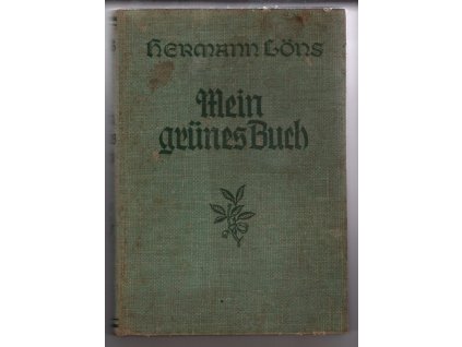 Mein grünes Buch - Jagd- und Tiergeschichten, Hermann Löns, 1934