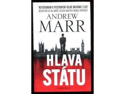 Hlava státu - politická komedie, Andrew Marr, 2016