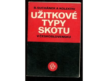 Užitkové typy skotu v Československu, Bohumil Suchánek, 1982