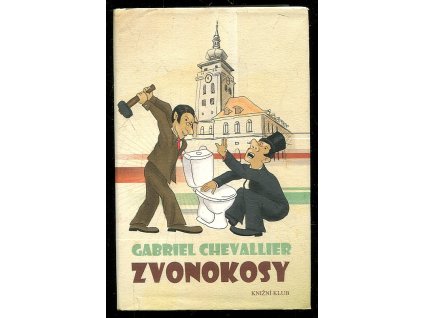 Zvonokosy, Gabriel Chevallier, 2012