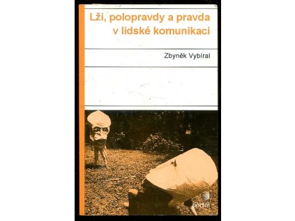218982 lzi polopravdy a pravda v lidske komunikaci