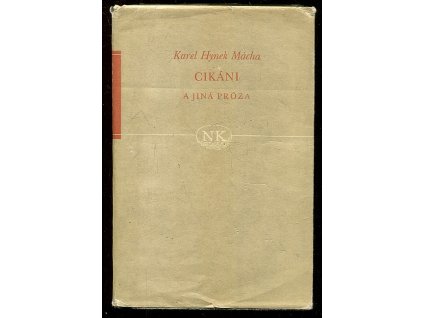 Cikáni a jiná próza, Karel Hynek Mácha, 1953