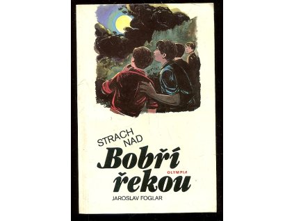 Strach nad bobří řekou, Jaroslav Foglar, 1990