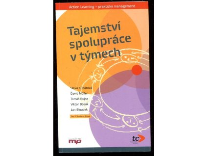 Tajemství spolupráce v týmech, 2013