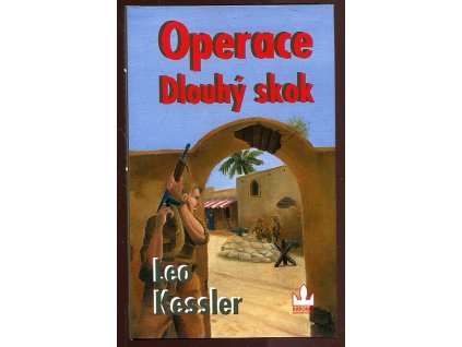 Operace Dlouhý skok, Leo Kessler, 2004
