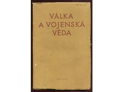 219159 valka a vojenska veda materialy ke studiu sovetske vojenske vedy sbornik stati a vynatku z knih
