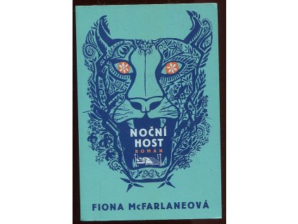 Noční host, Fiona McFarlaneová, 2013