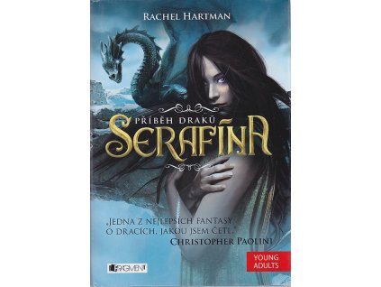 Příběh draků Serafína, Ráchel Hartman, 2013