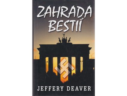 Zahrada bestií, Jeffery Deaver, 2009