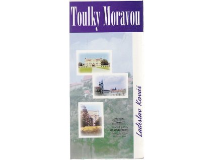 Toulky Moravou, Ladislav Kovář, 1997