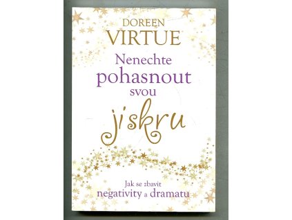 Nenechte pohasnout svou jiskru