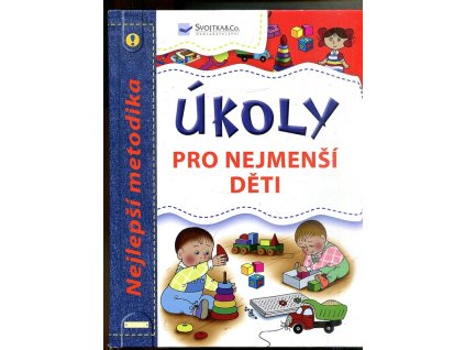 Zábavné úkoly pro nejmenší děti - nejlepší metodika