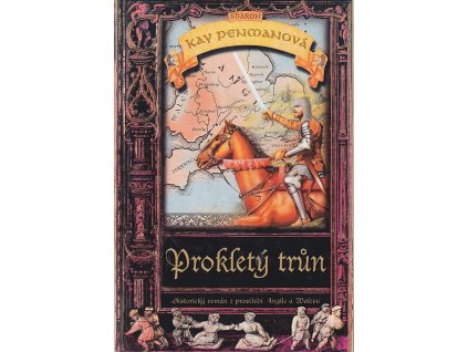 Prokletý trůn, Sharon Kay Penman, 2000
