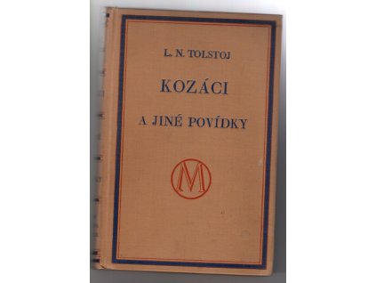 Kozáci a jiné povídky, Lev Nikolajevič Tolstoj, 1930