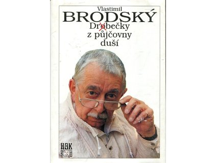 Drobečky z půjčovny duší, Vlastimil Brodský, 1995
