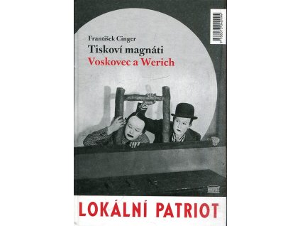 Tiskoví magnáti Voskovec a Werich - Vest pocket revue - (Lokální patriot)