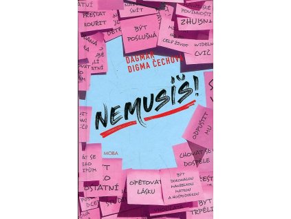 Nemusíš, Dagmar Digma Čechová, 2020