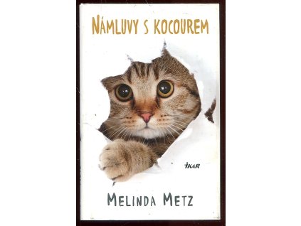 Námluvy s kocourem, Melinda Metz, 2019