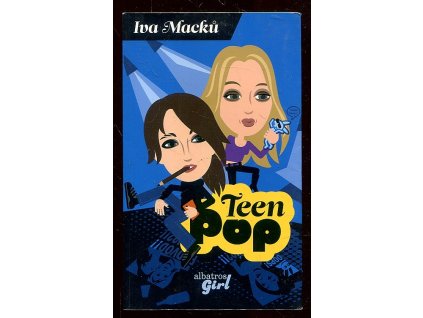 Teen Pop, Iva Macků, 2009