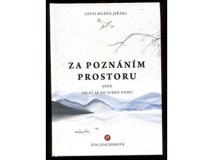 Cesta bílého jeřába za poznáním prostoru, aneb, Obleč se do svého domu, Eva Joachimová, 2019