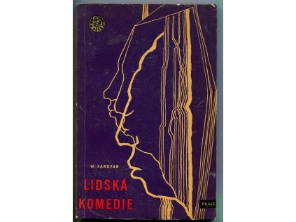 Lidská komedie, William Saroyan, 1966