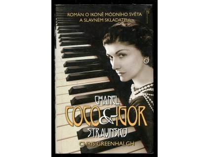 220068 coco chanel igor stravinskij roman o ikone modniho sveta a slavnem skladateli