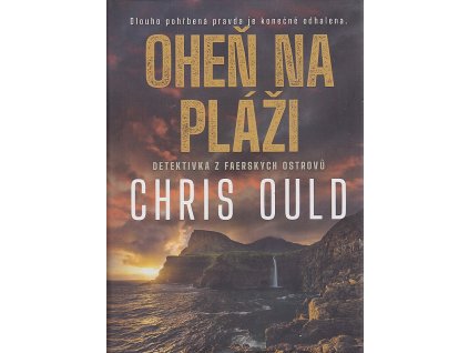 Oheň na pláži, Chris Ould, 2022