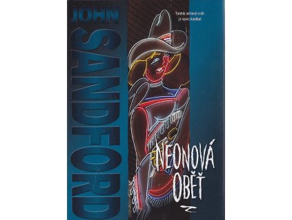 Neonová oběť, John Sandford, 2020