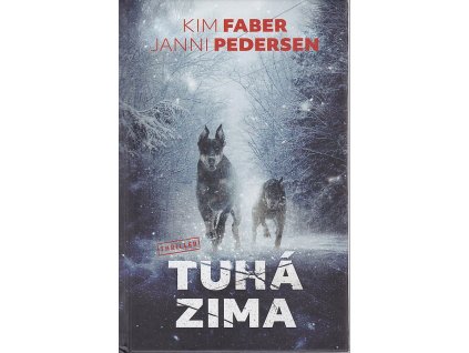 Tuhá zima, Kim Faber, 2021